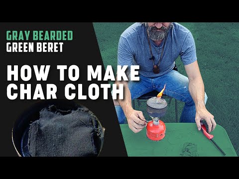 How To Make Char Cloth | Gray Bearded Green Beret
