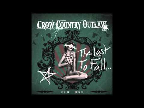 Crow Country Outlaw - Anesthetics & Wine (SINGLE VERISION)