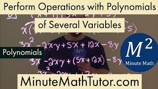 Perform Operations with Polynomials of Several Variables