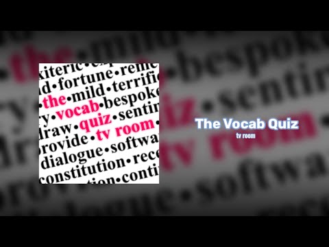 tv room - The Vocab Quiz