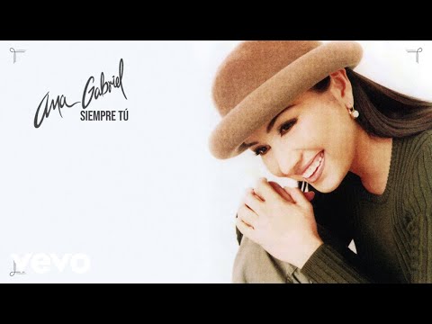 Videoclip de Siempre Tú — Ana Gabriel