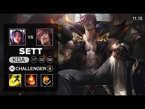 Sett Mid vs Irelia - KR Challenger Patch 11.15