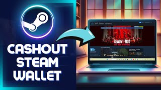 How to Cash Out Steam Wallet in 2024