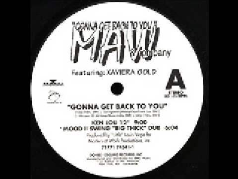 Masters At Work Feat. Xaviera Gold - Gonna Get Back To You (Kenlou 12