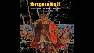 Steppenwolf - Ride With Me (1972) Sweden, Radio FM Broadcast live 🇺🇸