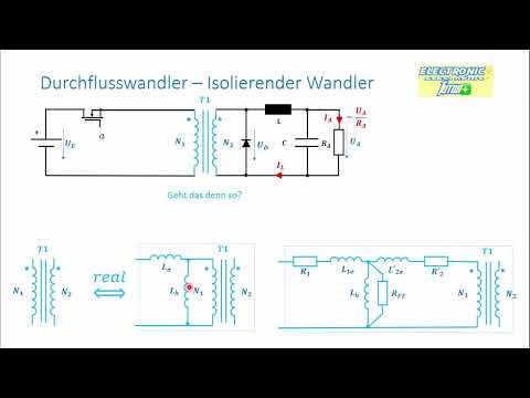 Schaltnetzteile Video 020 - Eintakt-Durchflusswandler Teil 1