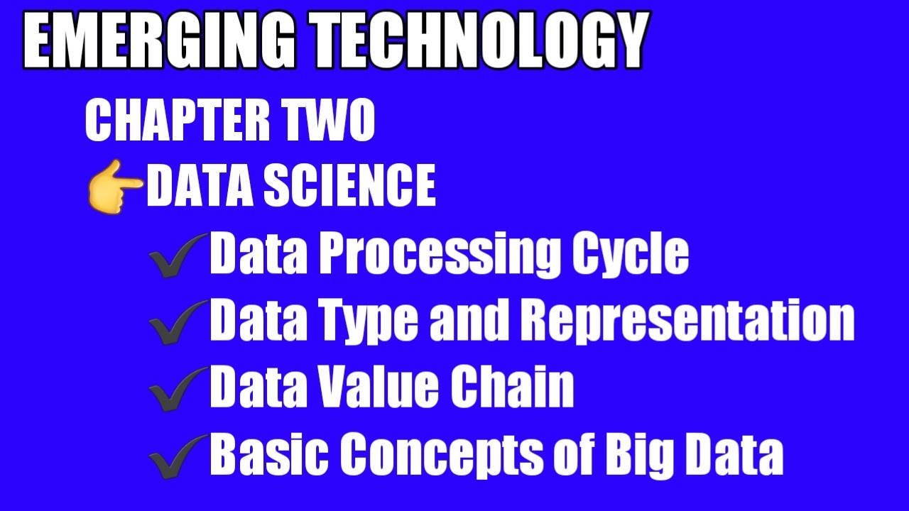 EMERGING TECHNOLOGY chapter2-DATA SCIENCE