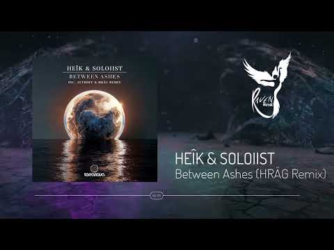 PREMIERE: HEÎK & SOLOIIST - Between Ashes (HRÄG Remix) [Terranova]