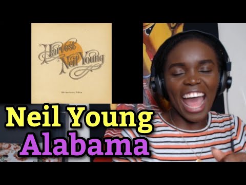 African Girl First Time Hearing Neil Young - Alabama (REACTION)