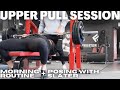 UPPER PULL SESSION | MY MORNING ROUTINE | POSING WITH SLATER