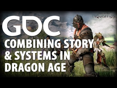 Worlds Collide: Combining Story and Systems in Dragon Age: Inquisition