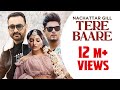 Punjabi Song 2024 Tere Baare Nachattar Gill Official Video Punjabi Songs 2024