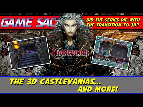 The 3D Castlevanias... and More!