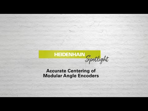 HEIDENHAIN Spotlight: precise centering of modular angle encoders