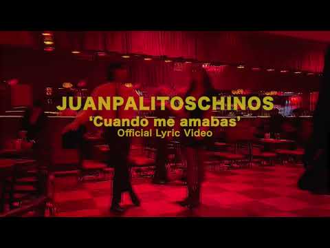 Juanpalitoschinos - Cuando me amabas (Official Lyric Video)