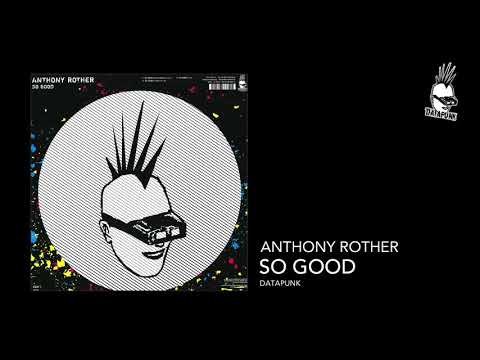 Anthony Rother - So Good