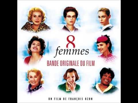 8 femmes - Toi jamais (album version)