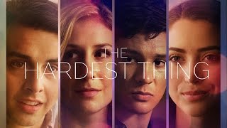 The Hardest Thing Official Trailer #1 (2016) Ultra HD