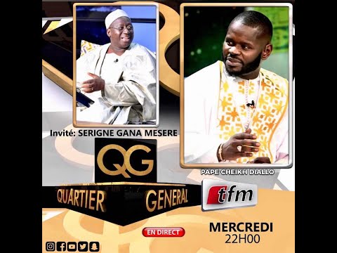 🔴Quartier général - Spécial Serigne Ahmadou Bamba - Invité: Serigne Gana Mesere - 27 Avril 2022