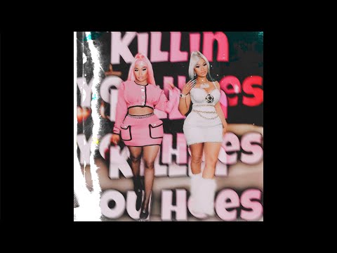 Killin You Hoes - Cardi B, Nicki Minaj [MASHUP]