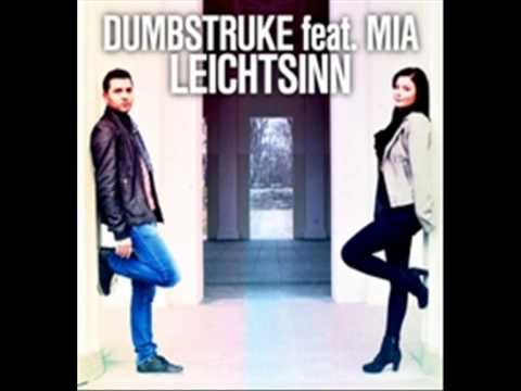 Dumbstruke feat Mia - Leichtsinn (Official)