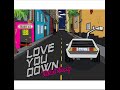 Tribal Theory - Love You Down [Official Lyric Video]