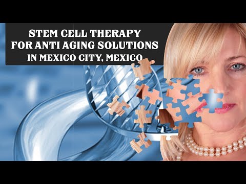 Best Affordable Packages for Stem Cell Therapy for Anti Aging Solutions in Mexico City, Mexico