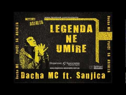 Dacha MC ft. Sanjica - Legenda ne umire (2012).avi