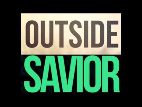 Outside vs.  Savior (Calvin Harris,Hardwell & Ellie Goulding vs. Bassjackers,Reez & KSHMR)