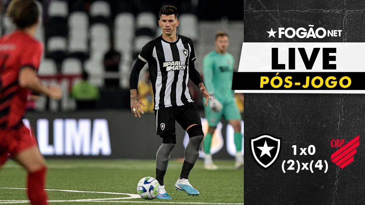 LIVE | Pós-jogo e repercussão da eliminação do Botafogo para o Athletico-PR na Copa do Brasil