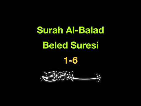 Beled Suresi 1-6 Ezberle: Hafıza Zinciri Yöntemi (10 Tekrar)