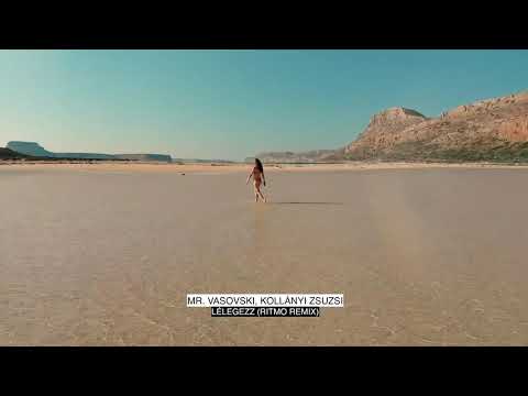 Mr. Vasovski x Kollányi Zsuzsi - Lélegezz (Ritmo Remix)