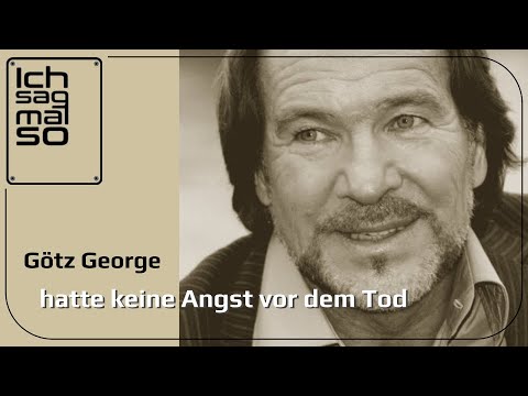 Götz George hatte keine Angst vor dem Tod
