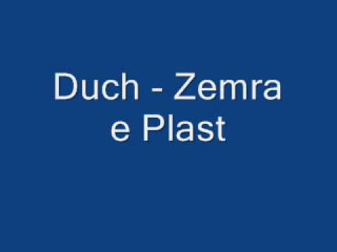Duch - Zemra e Plast