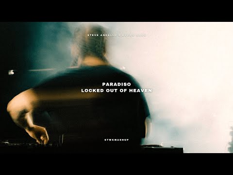 Paradiso x Locked Out Of Heaven