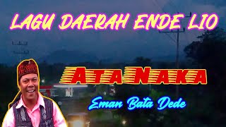 Download lagu Lagu Daerah Ende Lio Terbaru 2026 ~ Ata Naka / Eman Bata Dede mp3