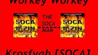 Workey Workey - [SOCA]