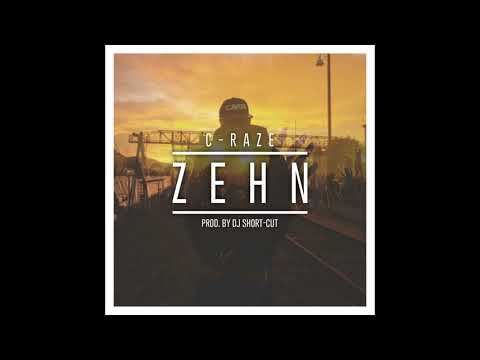 C-Raze  - Zehn (prod. by DJ Short-Cut)