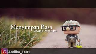 Download lagu Menyimpan Rasa Devano Danendra (Lirik Lagu) mp3