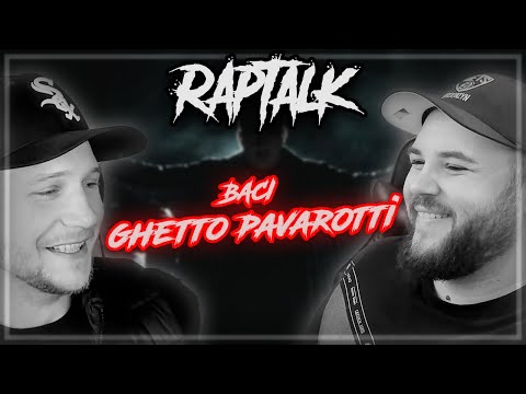 Baci - Ghetto Pavarotti | Raptalk reagiert