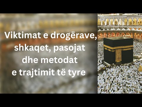 Viktimat e drogërave, shkaqet, pasojat dhe metodat e trajtimit të tyre