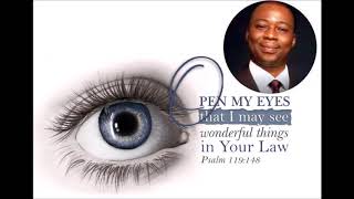 OPEN MY EYES O LORD - THAT I MAY SEE