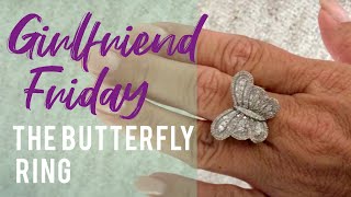 Girlfriend Friday: The Butterfly Ring
