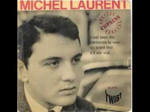 Michel Laurent - C'est Bien Fini