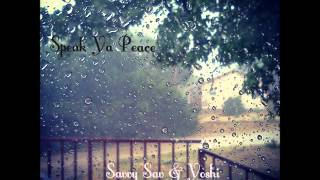 Savvy Sav &amp; Yoshi - Speak Ya Peace