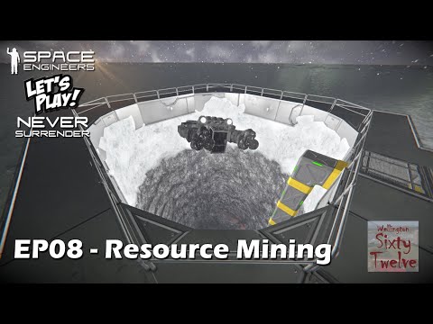 Never Surrender EP08 - Resource Mining (Space Engineers)