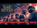 Star Wars: The Bad Batch Final Season EP 13 | Watch Party