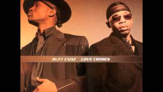 Ruff Endz - Love Crimes