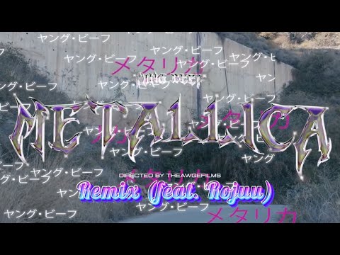 Metallica Remix | Yung Beef x Rojuu