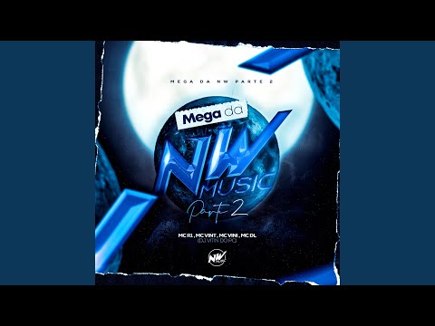 Mega da Nw, Pt. 2